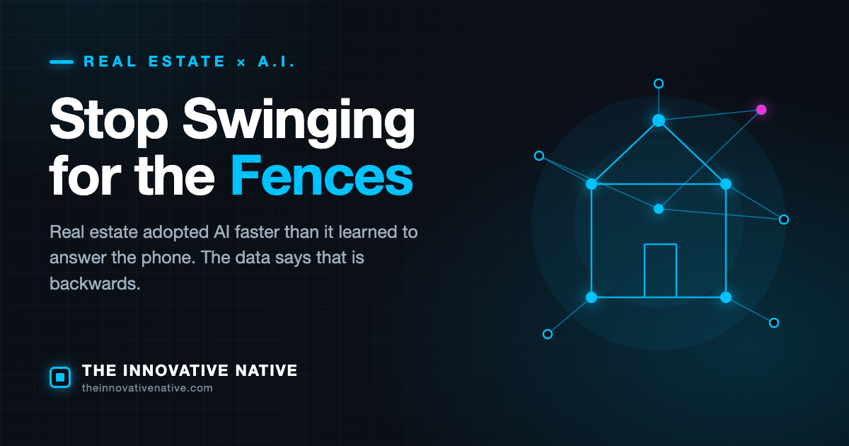 Stop Swinging for the Fences — Real Estate and AI